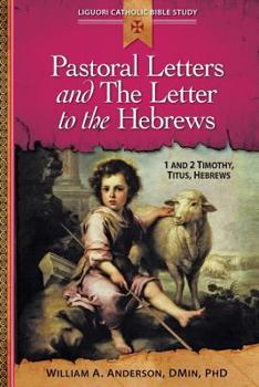 Paperback Pastoral Letters and the Letter to the Hebrews: 1 and 2 Timothy, Titus, Hebrews Book