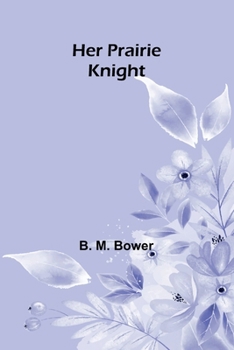 Paperback Her Prairie Knight Book