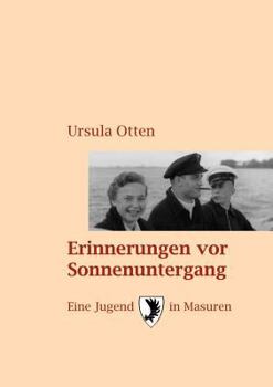 Paperback Erinnerungen vor Sonnenuntergang: Eine Jugend in Masuren [German] Book