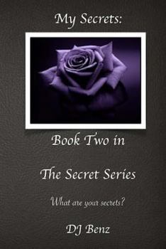 Paperback My Secrets: Book Two in The Secret Series Book