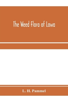 Paperback The weed flora of Iowa Book