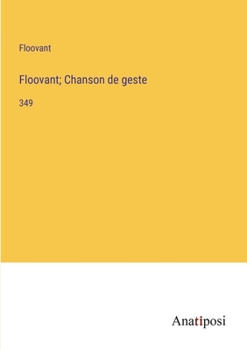 Paperback Floovant; Chanson de geste: 349 [French] Book