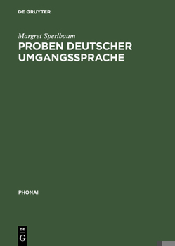 Hardcover Proben deutscher Umgangssprache [German] Book