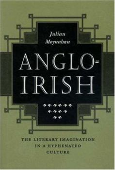 Hardcover Anglo-Irish (Princeton Legacy Library) Book