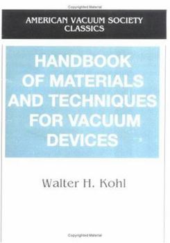Paperback Handbook of Materials and Techniques for Vacuum Devices Book