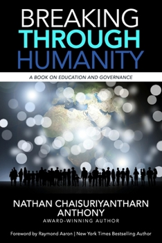 Paperback Breaking Through Humanity: A Book on Education and Governance Book