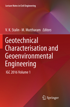 Paperback Geotechnical Characterisation and Geoenvironmental Engineering: Igc 2016 Volume 1 Book