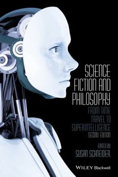 Paperback Science Fiction and Philosophy: From Time Travel to Superintelligence Book