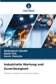 Paperback Industrielle Wartung und Zuverlässigkeit [German] Book
