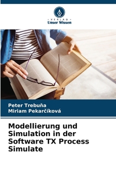 Paperback Modellierung und Simulation in der Software TX Process Simulate [German] Book