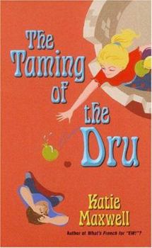 The Taming of the Dru - Book #4 of the Emily