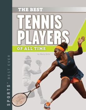 Best Tennis Players of All Time - Book  of the Sports' Best Ever