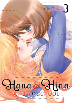 Hana & Hina After School Vol. 3 - Book #3 of the Hana and Hina After School