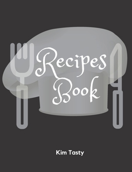 Recipes Book : Recipes-Trim-size-book-to-write-in-8. 5-x-11-no-bleed-126-pages-cover-size-17. 54-x-11. 25-inch