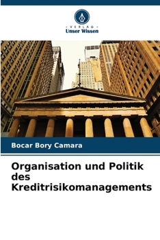 Paperback Organisation und Politik des Kreditrisikomanagements [German] Book