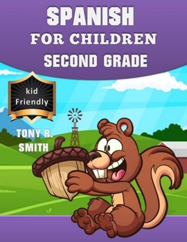 Spanish for Children Second Grade: 80 Pages Spanish for kids Program