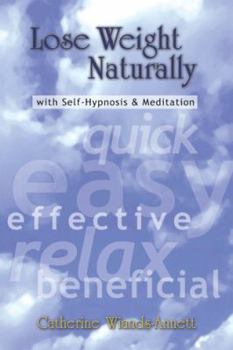Paperback Lose Weight Naturally: With Self-Hypnosis & Meditation Book