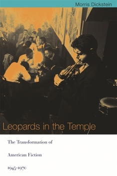Paperback Leopards in the Temple: The Transformation of American Fiction, 1945-1970 Book