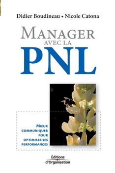 Paperback Manager avec la PNL: Mieux communiquer pour optimiser ses performances [French] Book