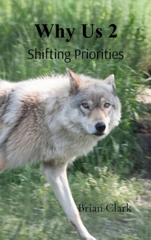 Hardcover Why Us 2: Shifting Priorities Book