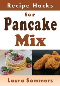 Paperback Recipe Hacks for Pancake Mix Book