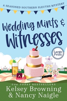 Paperback Wedding Mints and Witnesses: An Action-Packed Animal Cozy Mystery [Large Print] Book