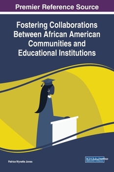 Hardcover Fostering Collaborations Between African American Communities and Educational Institutions Book