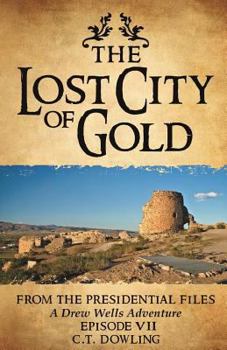 Paperback The Lost City of Gold Book