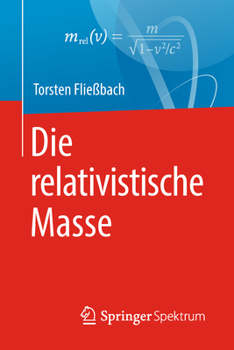 Paperback Die Relativistische Masse [German] Book