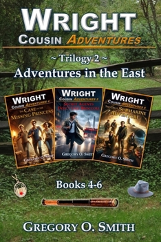 Paperback Wright Cousin Adventures Trilogy 2: Adventures in the East Book