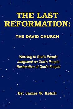 Paperback The Last Reformation: The David Church Book