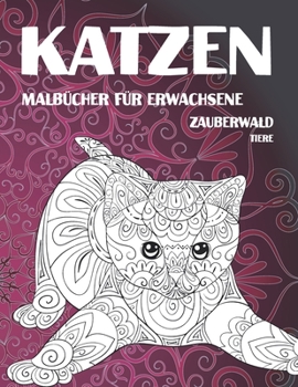 Paperback Malb?cher f?r Erwachsene - Tiere - Zauberwald - Katzen [German] Book