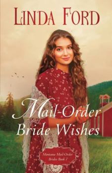Paperback Mail-Order Brides Wishes (Montana Mail-Order Brides) Book