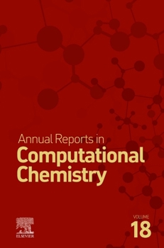 Hardcover Annual Reports on Computational Chemistry: Volume 18 Book