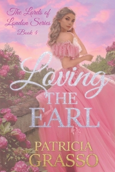 Paperback Loving the Earl Book