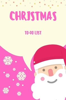 Paperback Christmas To-Do List: Journal for Christmas Planning Notes, Notebook to Help You Get Stuff Done,6"x9",100 pages, Check List Boxes, for Organ Book