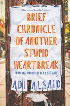 Hardcover Brief Chronicle of Another Stupid Heartbreak Book