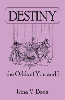 Paperback Destiny: The Odds of You and I Book