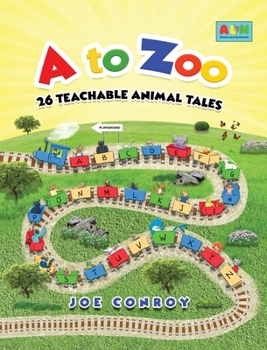 Hardcover A to Zoo: 26 Teachable Animal Tales Book