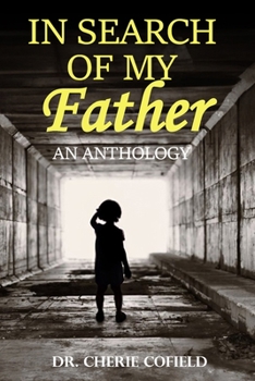 Paperback In Search Of My Father: An Anthology Book