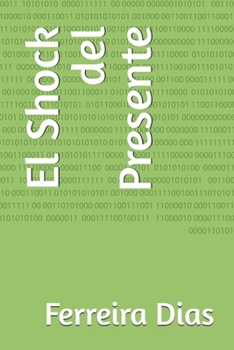 Paperback El Shock del Presente [Spanish] Book