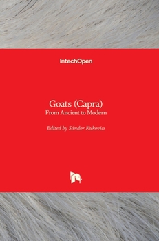 Hardcover Goats (Capra): From Ancient to Modern Book
