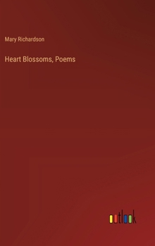 Hardcover Heart Blossoms, Poems Book