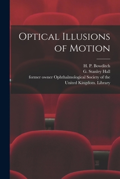 Paperback Optical Illusions of Motion [electronic Resource] Book
