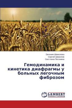 Paperback Gemodinamika I Kinetika Diafragmy U Bol'nykh Legochnym Fibrozom [Russian] Book