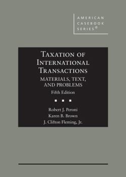 Hardcover Taxation of International Transactions: Materials, Text, and Problems (American Casebook Series) Book