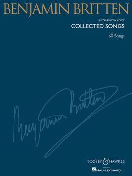 Paperback Benjamin Britten - Collected Songs: Medium/Low Voice (60 Songs) Book