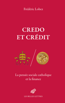 Paperback Credo Et Credit: La Pensee Sociale Catholique Et La Finance [French] Book
