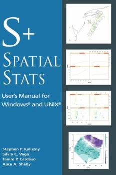 Paperback S+SpatialStats: User’s Manual for Windows® and UNIX® Book