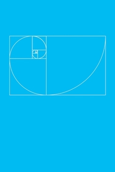 the golden ratio: 6" x 9" dotted  grid bullet journal, notebook or diary,  120 pages